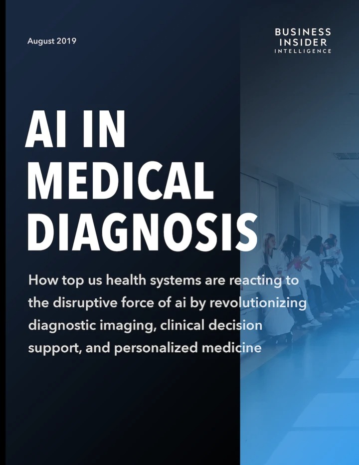 ビジネスインサイダー・インテリジェンスによるレポート「医療診断におけるAI」