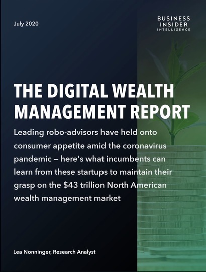 インサイダー・インテリジェンスによる調査レポート｢ロボアドバイザー（The Digital Wealth Management）｣