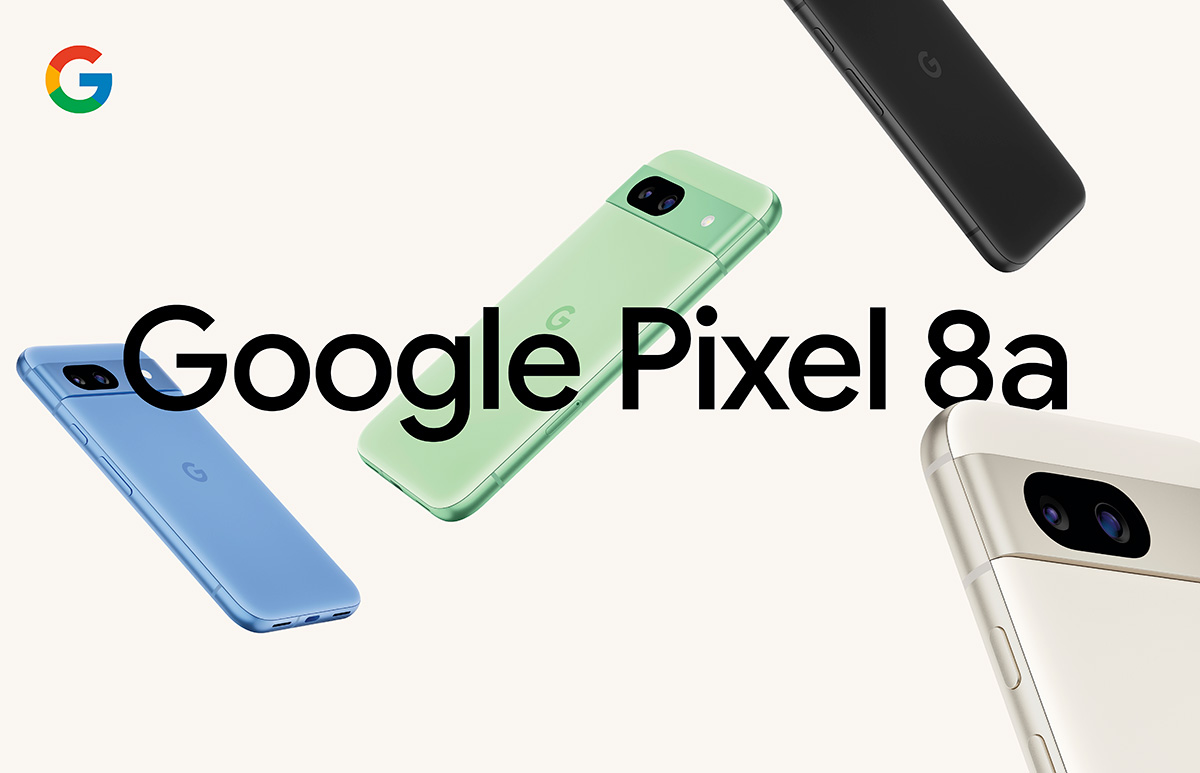 グーグルの新型スマホ「Pixel 8a」が正式発表。7万円台でハイエンド