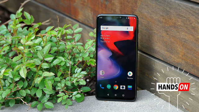 「OnePlus 6」ハンズオン:美しく廉価な、Galaxy S9・iPhone Xのリミックス