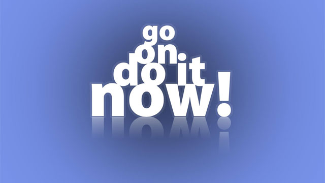 go-on_-do-it-now.jpg