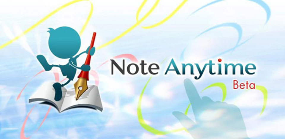 超自由なノートアプリ 『Note Anytime β版』Android版がついにリリース【動画有り】