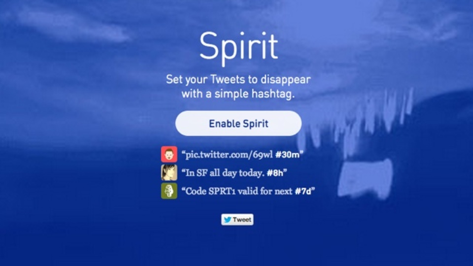 ハッシュタグだけでツイートを期間限定のものにできるウェブツール「Spirit」