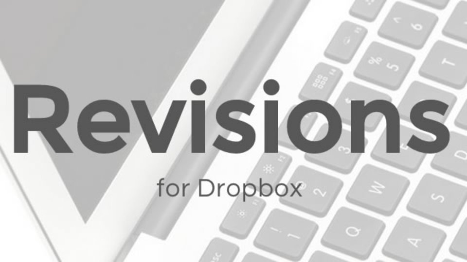Dropboxの変更履歴を一覧表示してくれるMacアプリ『Revisions』