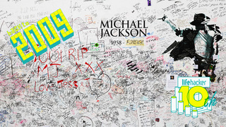 さよなら「キング・オブ・ポップ」と政権交代。BACK TO 2009